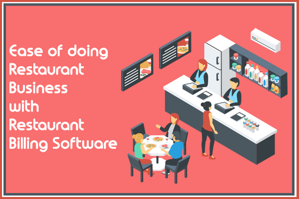 how to develop a restaurant billing software incroyable web fixers study