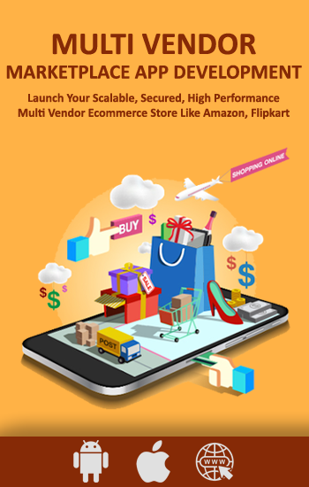 Online Multi Vendor Marketplace Delivery App Development